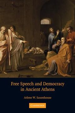 portada Free Speech and Democracy in Ancient Athens (en Inglés)