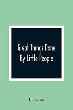 portada Great Things Done by Little People (en Inglés)