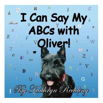 portada I Can Say My ABCs With Oliver! (en Inglés)