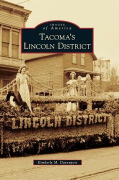 portada Tacoma's Lincoln District (in English)