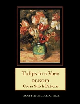portada Tulips in a Vase: Renoir cross stitch pattern