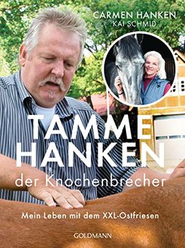 portada Tamme Hanken, der Knochenbrecher: Mein Leben mit dem Xxl-Ostfriesen (en Alemán)