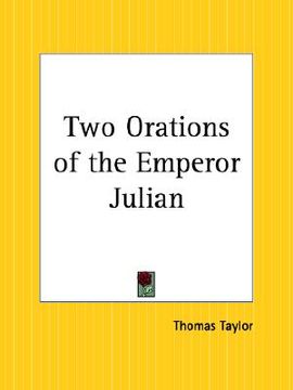portada two orations of the emperor julian (en Inglés)