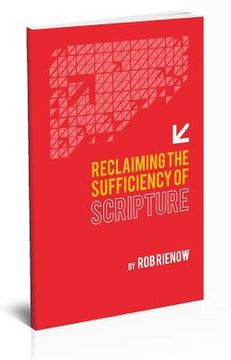 portada reclaiming the sufficiency of scripture (en Inglés)