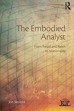 portada The Embodied Analyst: From Freud and Reich to relationality (Relational Perspectives Book Series)