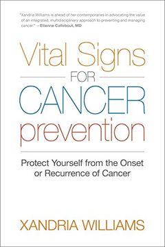 portada Vital Signs for Cancer Prevention: Protect Yourself From the Onset or Recurrence of Cancer (in English)