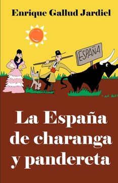 portada La España de charanga y pandereta
