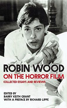 portada Robin Wood on the Horror Film: Collected Essays and Reviews (Contemporary Approaches to Film and Media Studies) (en Inglés)