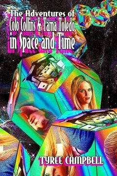 portada The Adventures of Colo Collins and Tama Toledo in Space and Time (en Inglés)
