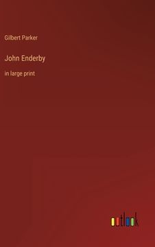 portada John Enderby: in large print (en Inglés)