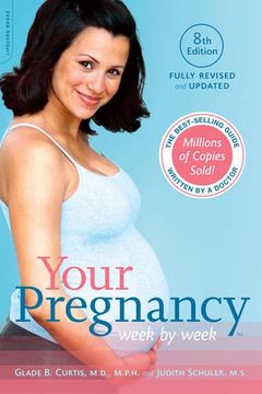 portada Your Pregnancy Week by Week (Your Pregnancy Series) (en Inglés)