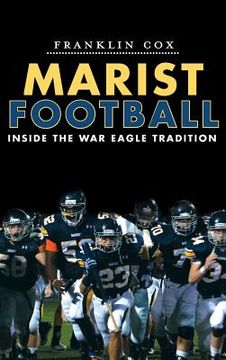 portada Marist Football: Inside the War Eagle Tradition (in English)