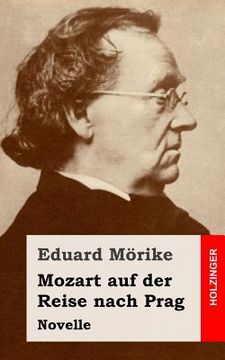 portada Mozart auf der Reise nach Prag: Novelle (in German)
