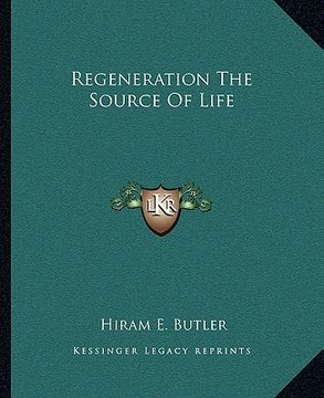 portada regeneration the source of life (in English)