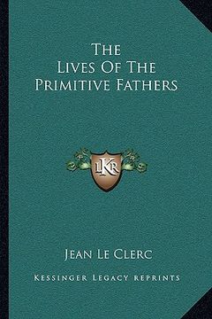 portada the lives of the primitive fathers (in English)
