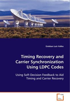 portada Timing Recovery and Carrier Synchronization Using Ldpc Codes (en Inglés)