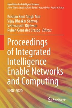 portada Proceedings of Integrated Intelligence Enable Networks and Computing: Iienc 2020