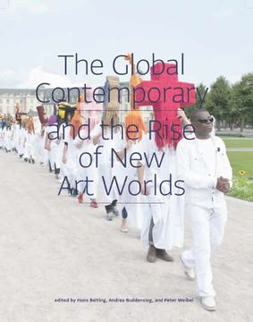 portada the global contemporary and the rise of new art worlds