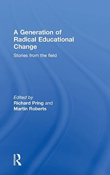 portada A Generation of Radical Educational Change: Stories from the field