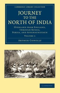 portada Journey to the North of India 2 Volume Set: Journey to the North of India: Overland From England, Through Russia, Persia, and Affghaunistaun: Volume 1. Library Collection - South Asian History) (in English)
