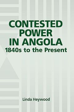 portada contested power in angola, 1840s to the present (en Inglés)