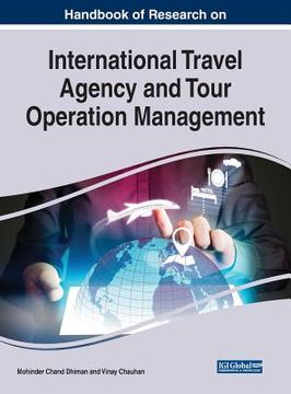 portada Handbook of Research on International Travel Agency and Tour Operation Management (in English)