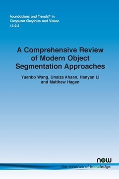 portada A Comprehensive Review of Modern Object Segmentation Approaches