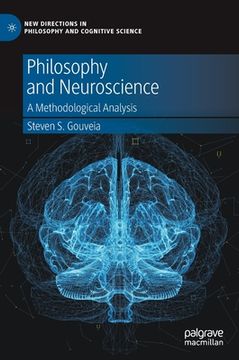 portada Philosophy and Neuroscience: A Methodological Analysis (in English)