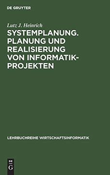 portada Systemplanung Planung und Realisierung von Informatik-Projekten: Der Prozes der Systemplanung, der Vorstudie und der Feinstudie (en Alemán)