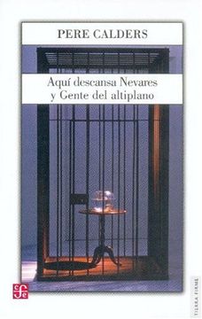 portada Aquí Descansa Nevares y Gente del Altiplano (in Spanish)