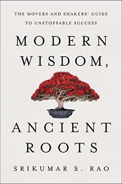 portada Modern Wisdom, Ancient Roots: The Movers and Shakers' Guide to Unstoppable Success (in English)