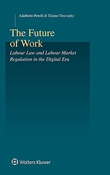 portada The Future of Work: Labour law and Labour Market Regulation in the Digital era (en Inglés)