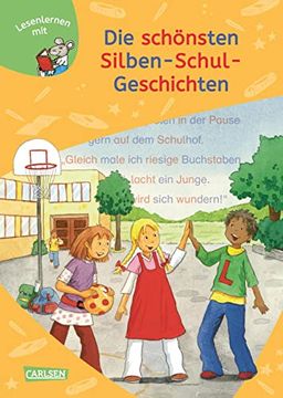 portada Lesemaus zum Lesenlernen Sammelbände: 6er Sammelband: Die Schönsten Silben-Schul-Geschichten: Extra Lesetraining? Lesetexte mit Farbiger Silbenmarkierung (in German)