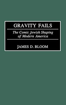 portada Gravity Fails: The Comic Jewish Shaping of Modern America 
