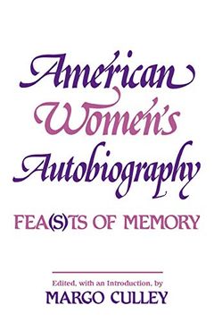 portada American Women's Autobiography: Fea(Sts of Memory (en Inglés)