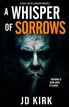 portada A Whisper of Sorrows: A Scottish Crime Thriller (Dci Logan Crime Thrillers) (in English)
