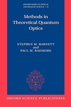 portada Methods in Theoretical Quantum Optics (Oxford Series in Optical and Imaging Sciences) (in English)