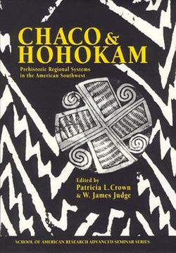 portada Chaco and Hohokam: Prehistoric Regional Systems in the American Southwest (en Inglés)