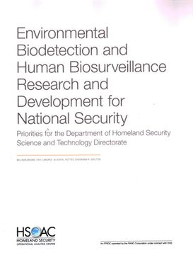 portada Environmental Biodetection and Human Biosurveillance Research and Development for National Security: Priorities for the Dhs Science and Technology Dir (in English)