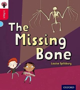portada Oxford Reading Tree inFact: Oxford Level 4: The Missing Bone