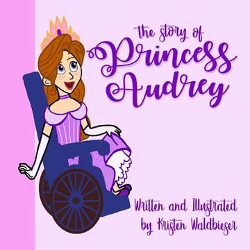 portada The Story of Princess Audrey (en Inglés)