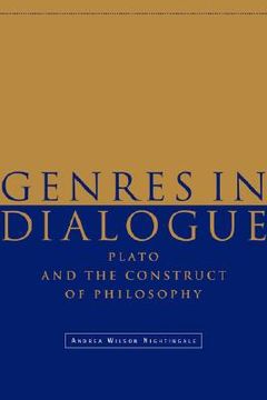 portada Genres in Dialogue Hardback: Plato and the Construct of Philosophy (en Inglés)