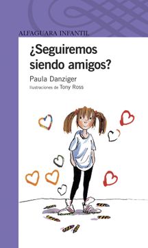 portada Seguiremos Siendo Amigos by Paula Danziger