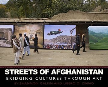 portada Streets of Afghanistan: Bridging Cultures Through Art (en Inglés)