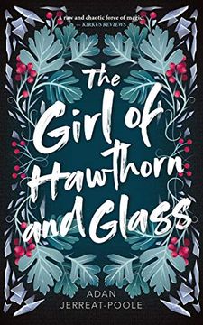 portada The Girl of Hawthorn and Glass: 1 (Metamorphosis) (en Inglés)