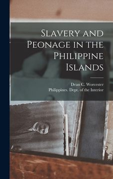 portada Slavery and Peonage in the Philippine Islands (en Inglés)