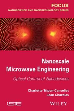 portada Nanoscale Microwave Engineering: Optical Control Of Nanodevices (en Inglés)