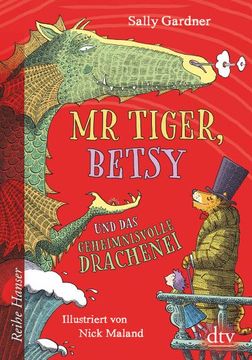 portada Mr Tiger, Betsy und das Geheimnisvolle Drachenei (en Alemán)