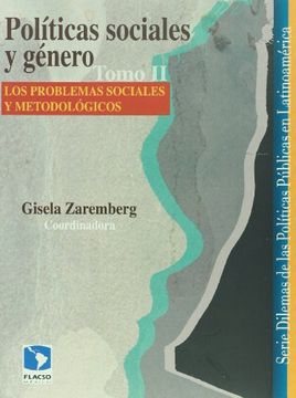 portada Politica Sociales y Genero / Tomo ii. Los Problemas Sociales y Metodologicos (in Spanish)