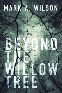 portada Beyond the Willow Tree: Book One (en Inglés)